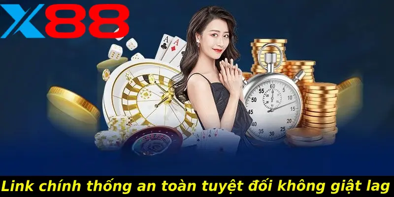 Link chính thống an toàn tuyệt đối không giật lag